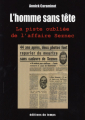Couverture L'homme sans tête : La piste oubliée de l'affaire Seznec Editions du Temps 2010