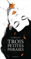 Couverture Trois petites phrases Editions Itak 2020