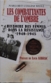 Couverture Les combattantes de l'ombre : Histoire des femmes dans la Résistance (1940-1945) Editions France Loisirs 1997