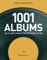 Couverture 1001 albums qu'il faut avoir écoutés dans sa vie Editions Flammarion 2021
