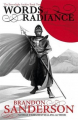 Couverture The Stormlight Archive, book 2: Words of Radiance Editions Gollancz 2014