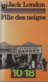 Couverture Fille des neiges Editions 10/18 (Domaine classique) 1979