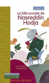 Couverture La folle journée de Nasreddin Hodja Editions Rue du Monde (Papagayo) 2012