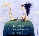 Couverture La chose la plus douloureuse du monde Editions OQO (O) 2007