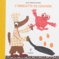 Couverture L'omelette de cochon Editions Lirabelle 2013