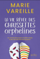 Couverture La vie rêvée des chaussettes orphelines Editions Edito 2023