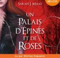 Couverture Un palais d'épines et de roses, tome 1 Editions Audiolib 2023