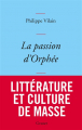 Couverture La passion d'Orphée Editions Grasset (Essais français) 2020