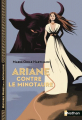 Couverture Ariane contre le Minotaure Editions Nathan (Histoires noires de la mythologie) 2021