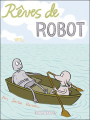 Couverture Rêves de robot Editions Dargaud 2009