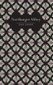 Couverture Northanger Abbey / L'abbaye de Northanger / Catherine Morland Editions Chiltern 2019