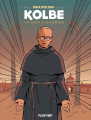Couverture Maximilien Kolbe : Un Saint à Auschwitz Editions Artège  2019