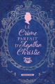 Couverture Le crime parfait d'Agatha Christie Editions La geste (Moissons Noires) 2022