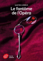 Couverture Le Fantôme de l'Opéra Editions Le Livre de Poche 2012