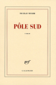 Couverture Pôle Sud Editions Gallimard  (Blanche) 2008