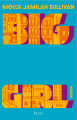 Couverture Big Girl Editions Plon 2023