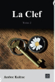 Couverture La clef, tome 2 Editions AK  2023
