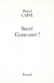Couverture Sacré Goncourt ! Editions Fayard 2000