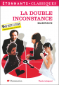 Couverture La double inconstance Editions Flammarion (Étonnants classiques) 2009