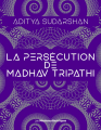 Couverture La persécution de Madhav Tripathi Editions Les Moutons électriques (Bibliothèque des vertiges) 2023
