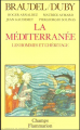 Couverture La méditerranée : Les Hommes et l'héritage. Editions Flammarion (Champs) 1986