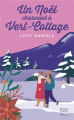 Couverture Vert-Cottage, tome 6 :  Un hiver charmant à Vert-Cottage / Un Noël charmant à Vert-Cottage Editions HarperCollins (Poche) 2023