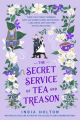 Couverture The Secret Service Of Tea And Treason Editions Penguin books 2023