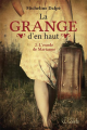 Couverture La grange d'en haut, tome 2 : L’exode de Marianne Editions Goélette 2013