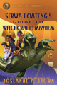 Couverture Serwa Boateng, book 2: Serwa Boateng's Guide to Witchcraft and Mayhem Editions Rick Riordan Presents 2023