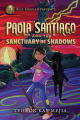Couverture Paola Santiago, book 3: Paola Santiago and the Sanctuary of Shadows Editions Rick Riordan Presents 2022
