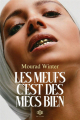 Couverture Les meufs c'est des mecs bien Editions Clique 2023