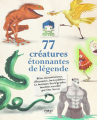 Couverture Doc Seven raconte 77 créatures étonnantes de légende Editions First 2021