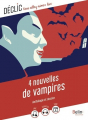 Couverture 4 Nouvelles de vampires Editions Belin Éducation (Déclic) 2022