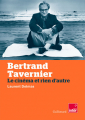 Couverture Bertrand Tavernier Editions Gallimard  (Albums Beaux Livres) 2022