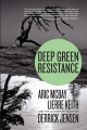 Couverture Deep Green Resistance : Un mouvement pour sauver la planète, tome 1 : Résistance Editions Seven Stories 2011