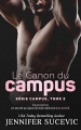 Couverture Campus, tome 3 : Le canon du campus Editions Autoédité 2023