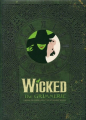 Couverture Wicked: The Grimmerie, a Behind-the-Scenes Look at the Hit Broadway Musical Editions Hachette 2005