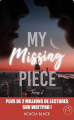 Couverture My Missing Piece, tome 2 Editions Nisha et caetera / de l'Opportun 2023