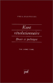 Couverture Kant révolutionnaire Editions Presses universitaires de France (PUF) (Philosophies) 1990