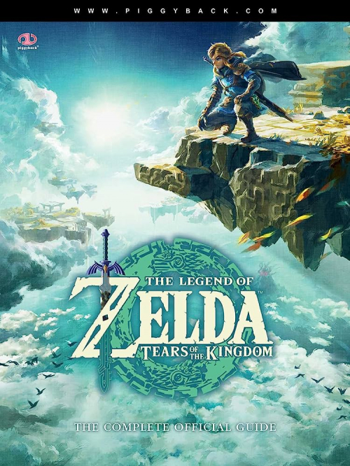 The Legend of Zelda : Tears of the Kingdom : Le guide officiel complet