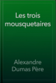 Couverture Les Trois Mousquetaires Editions Public Domain Books 2012