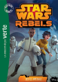 Couverture Star Wars : Rebels, tome 08 : Justice impériale Editions Hachette (Bibliothèque Verte) 2015