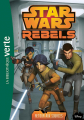 Couverture Star Wars : Rebels, tome 16 : Retour aux sources Editions Hachette (Bibliothèque Verte) 2016