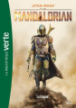Couverture Star Wars : The Mandalorian, tome 2 : La traque Editions Hachette (Bibliothèque Verte) 2021