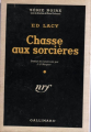 Couverture Chasse aux sorcières Editions Gallimard  (Série noire) 1953