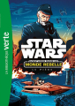 Couverture Star Wars : Aventures dans un monde rebelle, tome 2 : Le piège Editions Hachette (Bibliothèque Verte) 2017