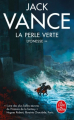 Couverture Le Cycle de Lyonesse, tome 2 : La Perle verte Editions Le Livre de Poche 2021