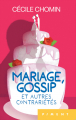 Couverture Mariage, gossip et autres contrariétés  Editions France Loisirs (Piment) 2023