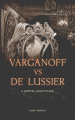 Couverture Varganoff vs De Lussier, à l'hôtel particulier Editions Autoédité 2023