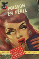 Couverture Poisson en péril Editions Les Presses de la Cité (Un mystère) 1955
